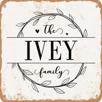 Metalni znak - porodica Ivey - Vintage Rusty Look