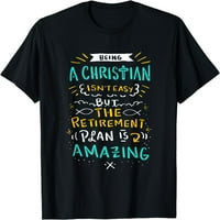 Žene vrhovi zadivljujući penzioni plan - smiješna crkva Christian majica poklona posada za zabavu majice
