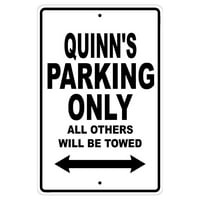 Quinn's Parking samo svi ostali će biti vučeni naziv poklon Novelty Metal Aluminium 12 X18 znak