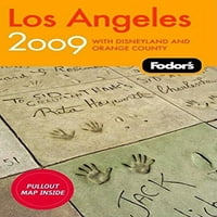Fodori Los Angeles 2009: sa turističkim vodičem za disneyland i narančasto okrug