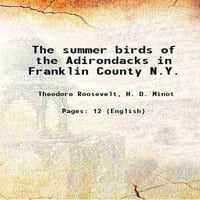Ljetne ptice adirondaka u okrugu Franklin, N. Y. 1925