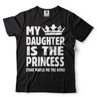 Moja kćer je princeza majica smiješna košulja tate Objmi Dan Tee Očev pokloni Tata kćeri
