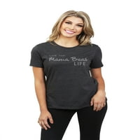 Tenk navoja Živi 'Ta mama Bear Life ženska moda opuštena posadna majica TEE CHARCOAL 2x-velik