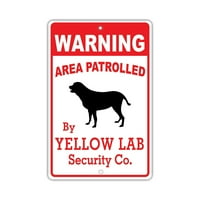 Područje upozorenja patrolirano žutom laboratorijskom vlažnom vlažnom novost aluminijum 18 X24 znak