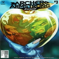 Archer i Armstrong zauvijek 3A VF; Valiant Comic Book