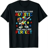 Društvo kaže da sam autistična svjesnost autizma Awesome Dabbing majica