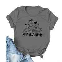 Lilgiuy ljetne majice za žene Mamasaurus ponosni MomLife majčinstvo mama mama majčin dan okrugli izrez