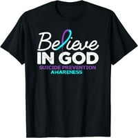 Vjerujte u Božju majicu za prevenciju samoubistva