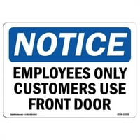 Prijava OS-NS-D-57-L- OSHA Napomena - Zaposleni samo kupci koriste ulazna vrata