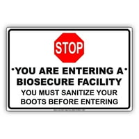 Zaustavite unošenje u biosekuru, morate sanitirati svoje čizme prije nego što uđete u Oprez Obavijesti