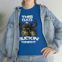 PorodicaLoveshop llc Ovaj tata je Buckin 'Majica, lova majica, smiješna majica, smešna sezona lova na
