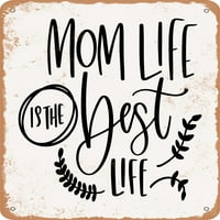 Metalni znak - Mom Life - Vintage Rusty Look