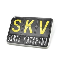 Porcelein Pin SKV Zračna luka za Santa Katarina Lapel značku - Neonblond