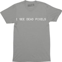 Pogledajte mrtve piksele smiješne mens nerd čuvajte računarsku nauku retro majicu