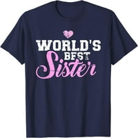 Majica za najbolju sestru na svijetu