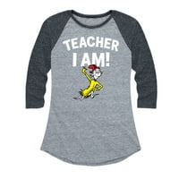 Dr Seuss - učitelj Ja sam - Ženska grafička majica Raglan