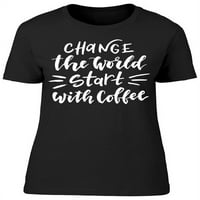 Promjena svijeta Start sa .. Majica Žene -Image - Shutterstock, Ženska X-velika