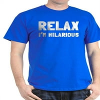 Cafepress - Relax, ja sam urnebesna tamna majica - pamučna majica