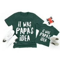 JPLZi tata To je bila tata ideja smiješna majica smiješna porodica tata mama djede djeca majica za očev