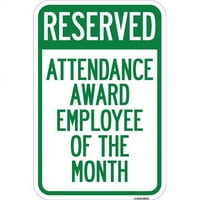 Prijava u. Aluminijumski znak - Rezervisano zaposlenik nagrade za prisustvo u mjesecu