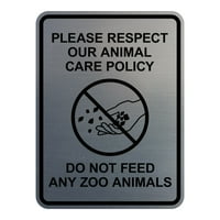 Znakovi Bylita Portret Round Molimo poštujte našu politiku nege životinja - nemojte hraniti nikakve