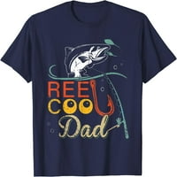 Reel Cool otac smiješan dan otac ribar tata ribolov majica
