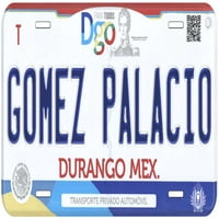 Gomez Palacio Durango Mexico Novelty Autoberinska tablica