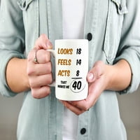Izgleda da se čini djela 8, smiješni 40. rođendan ili bday kafa i čaj