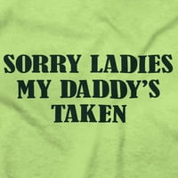 Smiješno oprosti dame, moj otac je uzeo dječaku dječaka majica majica dojenčad Toddler Brisco brendovi