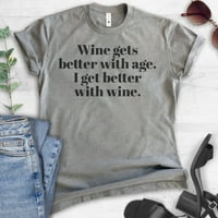 Vino postaje bolje s godinama, poboljšam se s vinskim majicom, unise ženska majica, slatka košulja vinske majice, tamne heather sive, 3x-velike