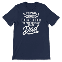 Najvažnija majica za babysitter tate - nazovite me tata