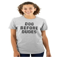 Pas prije momka vlasnik kućnog ljubimca Prijatelji Ženska grafička majica Tees Brisco brendovi 2x