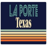 La Porte Texas Vinil naljepnica za naljepnicu Retro dizajn