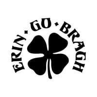 Erin Go Bragh djetent naljepnica naljepnica naljepnica - samoljepljivi vinil - Vremenska zaštitna - izrađena u SAD - Mnogo boja i veličina - Braugh Irish Pride Ireland zauvijek