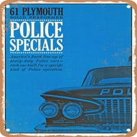 Metalni znak - Plymouth Policijska specijalca Vintage ad - Vintage Rusty Look