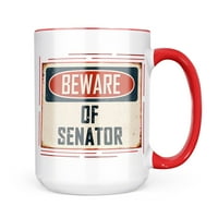 Neonblond Pazite na senator Vintage Funny znak Poklon poklon za ljubitelje čaja za kavu