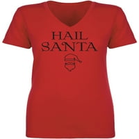 Hail Santa Womens V-izrez majica