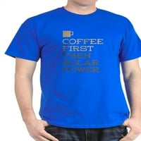 Cafepress - kafa zatim majica solarne snage - pamučna majica