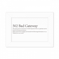 Programer Bad Gateway Photo Mount Frame Slika umjetno slikarska radna površina