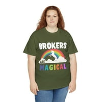 Brokeri su čarobna majica uniznoj grafičkoj majici