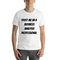 Vjerujte mi im poslovna analiza profesionalna majica kratkih rukava majica po nedefiniranim poklonima
