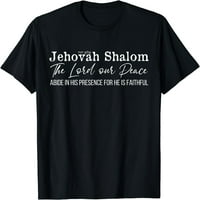 Jehova Shalom Lord je mir - hebrejska imena za Boga majica