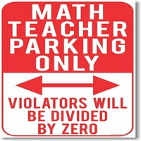 Samo parkiranje matematike - nasilnici će biti podijeljeni sa nulom - novi poster Funny školski poster