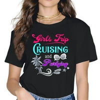 Ženska majica Girls Putovanje Krstarenje i žurbom Majica okruglog vrata