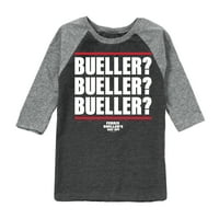 Dan Ferris Bueller-a - Bueller Bueller Bueller - grafička majica mališana i omladine Raglan