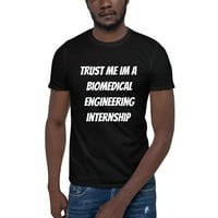 2xl Trust mi IM-a za biomedicinsko inženjerstvo stažiranje kratkih rukava pamučna majica od nedefiniranih