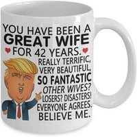 Trump 42. godišnjica za suprugu Šalica za kafu vi ste sjajna supruga zaista sjajna, vrlo lijepa godišnjica ideja za poklon za w