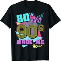 80-ih djeteta 90-ih učinila me 1990-ih nostalgia vintage retro party majica