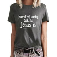 Ženska modna normalna se ne vraća. Isus je košulja u svojoj ljubavi Grafički grafički tee vintage Isus zimska odjeća za žene