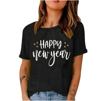 Olyvenn dame majice Trendy Womens kratki rukav Crew redak modni labavi Ležerni Sretna Nova godina Pismo